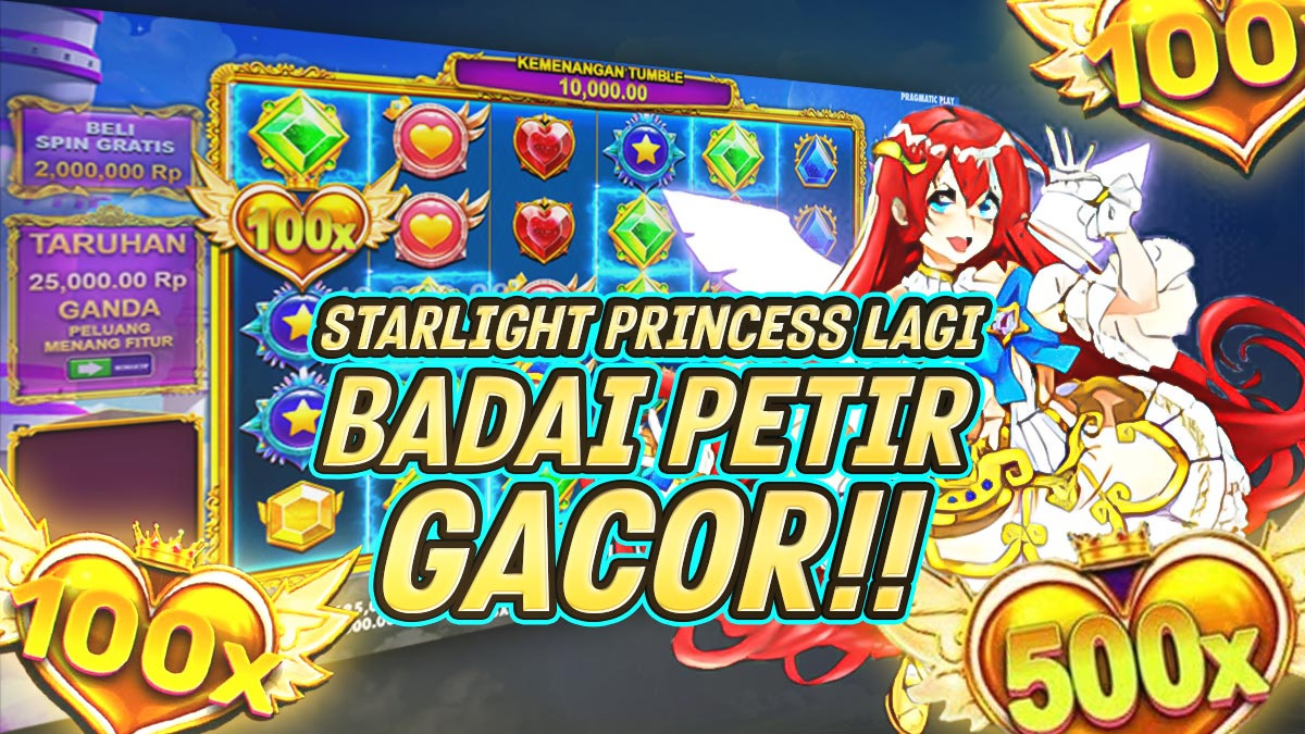 Trik Gacor Slot Starlight Princess Terbaru 2023, Yuk Ikuti Polanya!!!